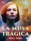 La musa trágica