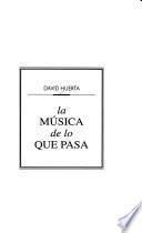 La música de lo que pasa
