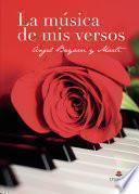 La música de mis versos
