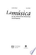 La música en las instituciones femeninas novohispanas
