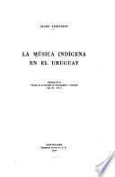 La música indígena en el Uruguay