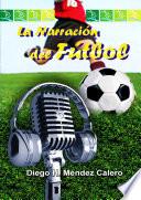 La narración del fútbol
