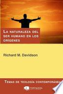 La Naturaleza Del Ser Humano en Los Orígenes
