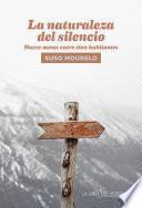 La naturaleza del silencio