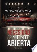 La necesidad de una mente abierta
