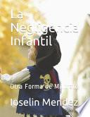 La Negligencia Infantil