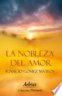 La nobleza del amor