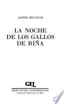 La noche de los gallos de riña