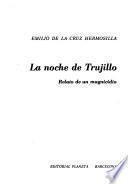La noche de Trujillo