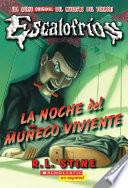 La Noche del Muneco Viviente