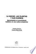 La noche, las plantas y sus dueños