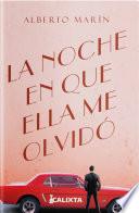 La noche que ella me olvidó