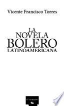 La novela bolero latinoamericana