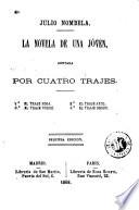 La Novela de una jóven contada por cuatro trajes