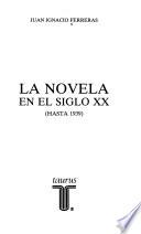 La novela en el siglo XX (hasta 1939)