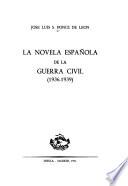 La novela española de la guerra civil (1936-1939)