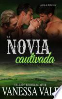 La novia cautivada