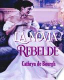 La novia rebelde