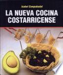 La nueva cocina costarricense