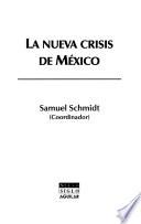 La nueva crisis de México