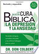 La Nueva Cura Biblica para la Depresion y Ansiedad