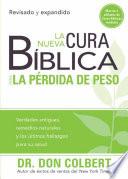 La Nueva Cura Biblica para la Perdida de Peso