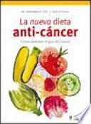 La nueva dieta anti-cáncer
