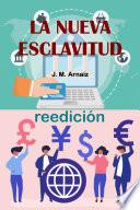 La nueva esclavitud