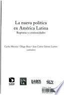 La nueva política en América Latina