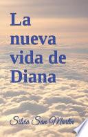 La Nueva Vida de Diana