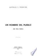 La obra de José Celso Barbosa: Un hombre del pueblo, José Celso Barbosa, por A. S. Pedreira