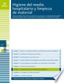 La observación de las eliminaciones del enfermo (Higiene del medio hospitalario y limpieza de material)