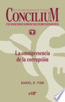 La omnipresencia de la corrupción. Concilium 358 (2014)