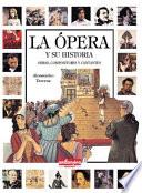 La ópera y su historia