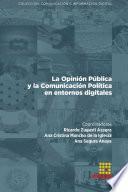 La Opinión Pública y la Comunicación Política en entornos digitales