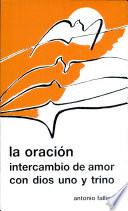 La Oracion intercambio de amor con dios uno y trino