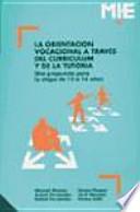 La Orientación vocacional a través del curriculum y de la tutoría