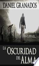 La Oscuridad del Alma