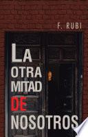 La Otra Mitad de Nosotros
