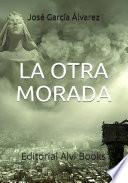 La Otra Morada