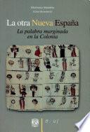 La otra Nueva España