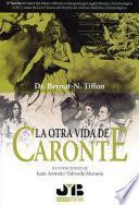 La otra vida de Caronte