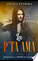 La P*ta Ama