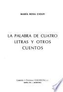 La palabra de cuatro letras y otros cuentos
