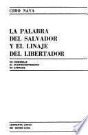 La palabra del Salvador y el linaje del Libertador