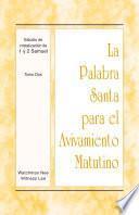 La Palabra Santa para el Avivamiento Matutino - Estudio de cristalización de 1 y 2 Samuel, Tomo 2