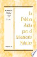 La Palabra Santa para el Avivamiento Matutino - Experimentar, disfrutar y expresar a Cristo (2), Tomo. 3