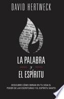 La Palabra y el Espritu