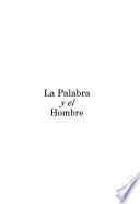 La Palabra y el hombre