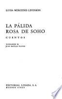 La pálida Rosa de Soho